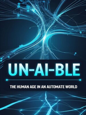 cover image of Un-AI-ble